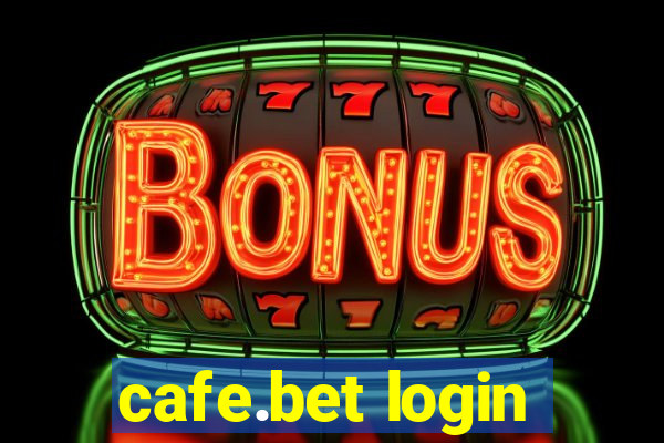 cafe.bet login